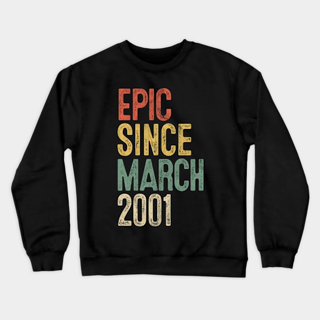 Fun Epic Since March 2001 19th Birthday Gift 19 Year Old Crewneck Sweatshirt by rhondamoller87